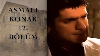 ASMALI KONAK 12 Bölüm [upl. by Yodlem]