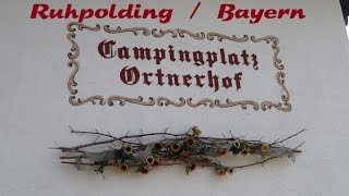 Campingplatz Ortnerhof Ruhpolding  Bayern [upl. by Aisad305]