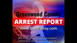 Greenwood County Arrest Report For June 25 2021 [upl. by Llenrag]