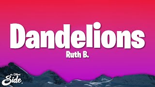 Ruth B  Dandelions Lyrics Slowed  Reverb [upl. by Romito]