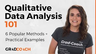 Qualitative Data Analysis 101 Tutorial 6 Analysis Methods  Examples [upl. by Amikehs978]