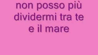 Laura Pausini  Tra Te E Il Mare lyrics testo [upl. by Ahseym]