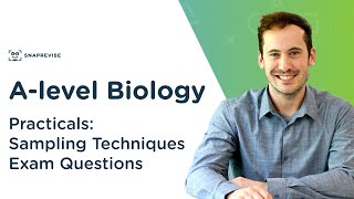 Practicals Sampling Techniques Exam Questions  Alevel Biology  OCR AQA Edexcel [upl. by Theran]