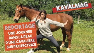 REPORTAGE  UNE JOURNÉE AVEC UNE CAVALIÈRE SURPROTECTRICE [upl. by Ylelhsa]