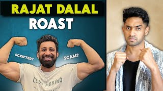 THE RAJAT DALAL ROAST [upl. by Helbonna642]