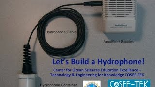 COSEE TEK quotBuild a Hydrophonequot [upl. by Leibarg]