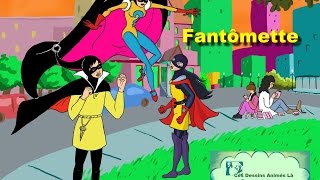 41  A la recherche de Fantômette  Ces dessins animéslà qui méritent quon sen souvienne [upl. by Asyle]