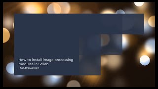 How to install Image Processing module in Scilab [upl. by Francene]