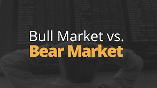 Bull Market vs Bear Market [upl. by Hogg]