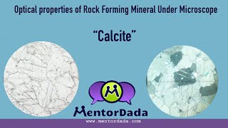 Optical Properties of Rock forming Minerals under Microscope  Thin Section  Calcite [upl. by Akkeber666]