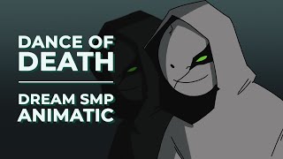 Dance of Death  Dream SMP ANIMATIC [upl. by Garrik]