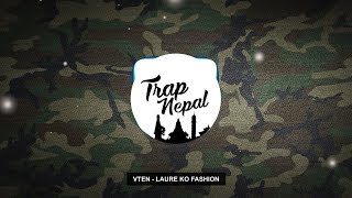 Vten  Laure Ko Fashion  Lyrics Video [upl. by Refinnej847]