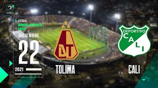 Tolima Vs Deportivo Cali  Final Liga Betplay  EN VIVO [upl. by Gardy978]