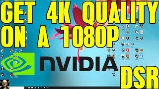 How To Enable Nvidia Dynamic Super Resolution DSR 4K Quality on a 1080P Monitor [upl. by Aihsemak]