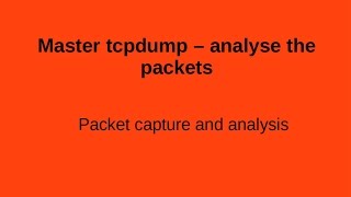 TCPDUMP  NetworK Packet Capture and Analysis [upl. by Randa]