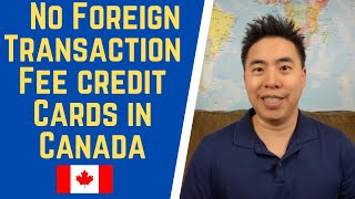 4 No Foreign Transaction Fee Credit Cards in Canada [upl. by Agee]