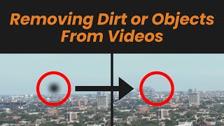 How to Remove Lens Dirt or Objects from Videos  After Effects Tutorial [upl. by Purpura]