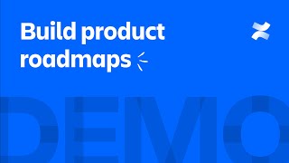 Build product roadmaps in Confluence  Atlassian [upl. by Oedama]