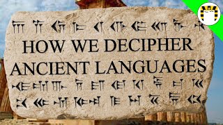 ‪How Do We Decipher Forgotten Languages‬ [upl. by Salvucci]