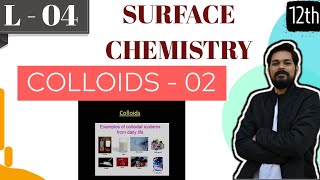 Surface Chemistry । Class12 L4 । Purification । Properties upto Electroosmosis [upl. by Lunna]