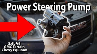 Power Steering Pump Replacement on a 20102017 GMC Terrain 36 V6 [upl. by Eidurt]