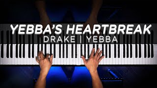 YEBBAS HEARTBREAK  Drake Piano Cover [upl. by Deb]