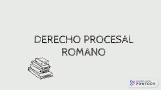 Derecho Procesal Romano [upl. by Tteirrah113]