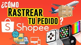 RASTREO PAQUETE SHOPEE  RASTREO  SEGUIMIENTO  PAQUETERÍA  COMPRAS EN SHOPEE [upl. by Noakes242]